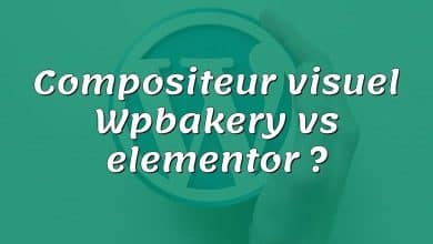 Compositeur visuel Wpbakery vs elementor ?